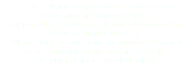  • First 300 physical pre-orders receive an insert autographed by Rodrigo y Gabriela
• All pre-orders receive an early digital download of the album on Monday, March 27
• All pre-orders receive an instant download of the new track "Satori (Live at The Olympia Theatre)"
• All physical orders ship on March 24