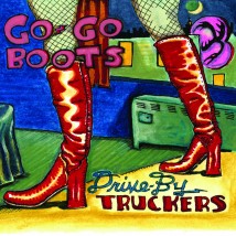Drive-ByTruckers_Go-GoBoots Drive-ByTruckers_Go-GoBoots