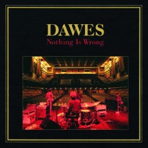 dawes_nothing_is_wrong small cover art