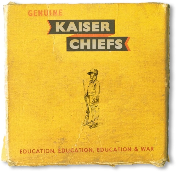 KaiserChiefs_EducationEducationEducationWar_560